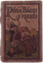 Pósa Bácsi Nagy Mesés Könyve