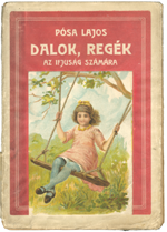Posa Lajos - Dalok, regék az ifjúság számára