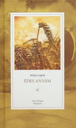 Pósa Lajos: Édes Anyám