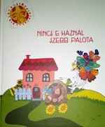 Nincs e háznál szebb palota