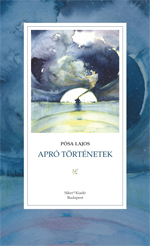 Pósa Lajos: Apró történetek 2014